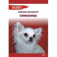 Poradniki hobbystyczne - Egros Chihuahua (wyd. 2018) Matuszczyk Agnieszka - miniaturka - grafika 1