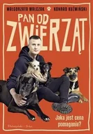 Biografie i autobiografie - Pan od zwierząt - Walczak Małgorzata, Kuźmiński Konrad - książka - miniaturka - grafika 1