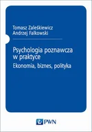Podręczniki dla szkół wyższych - Wydawnictwo Naukowe PWN Psychologia poznawcza w praktyce - miniaturka - grafika 1