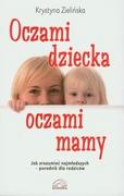 Pedagogika i dydaktyka - Alegoria Oczami dziecka, oczami mamy - Krystyna Zielińska - miniaturka - grafika 1