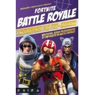 Literatura popularno naukowa dla młodzieży - Fortnite Battle Royale Przewodnik Dla Pro-Gamera Praca zbiorowa - miniaturka - grafika 1
