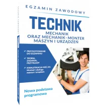 SBM Egzamin zawodowy. Technik mechanik oraz mechanik-monter maszyn i urządzeń Grzegorz Telok - Podręczniki dla liceum - miniaturka - grafika 2