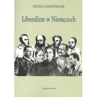 Powieści - NERITON Liberalizm w Niemczech LANGEWIESCHE DIETER - miniaturka - grafika 1