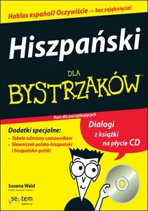 Hiszpański dla bystrzaków + CD - Książki do nauki języka hiszpańskiego - miniaturka - grafika 1