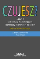 Marketing - Czujesz?... Czyli o Komunikacji Marketingowej i Sprzedaży Skierowanej do Kobiet - miniaturka - grafika 1