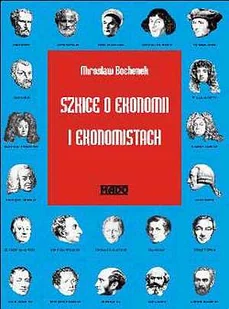 Szkice o ekonomii i ekonomistach - Ekonomia - miniaturka - grafika 1