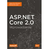 Podstawy obsługi komputera - OLIVEIRA JASON DE, BRUCHET MICHEL ASP.NET Core 2.0 Wprowadzenie - miniaturka - grafika 1