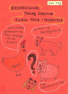 Nieustraszona, trochę szalona kurka Tosia i przyjaciele - E-booki dla dzieci i młodzieży - miniaturka - grafika 1