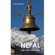 Sorus Nepal Nie tylko Himalaje - Kostrzewa Ewa - Felietony i reportaże - miniaturka - grafika 1