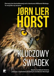 Smak słowa Kluczowy świadek - Jorn Lier Horst - Kryminały - miniaturka - grafika 2