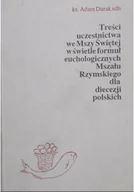 Religia i religioznawstwo - Treści uczestnictwa we Mszy Świętej w świetle formuł euchologicznych Mszału Rzymskiego dla diecezji polskich - miniaturka - grafika 1