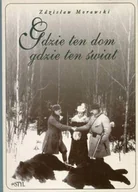 Poezja - Gdzie ten dom gdzie ten świat - miniaturka - grafika 1