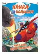Komiksy dla młodzieży - Nauka z komiksem. Galaktyki i planety. Nasz dom: Układ Słoneczny. Tom 2 - miniaturka - grafika 1