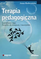 Pedagogika i dydaktyka - Radwańska Anna Terapia pedagogiczna. Scenariusze zajęć. Poradnik dla terapeuty i nauczyciela - miniaturka - grafika 1