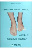 Zdrowie - poradniki - Twoje zdrowie w Twoich stopach - miniaturka - grafika 1