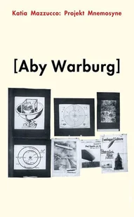 Projekt Mnemosyne Aby'ego Warburga - Historia świata - miniaturka - grafika 1