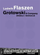 Kulturoznawstwo i antropologia - Grotowski & Company. Źródła i wariacje - miniaturka - grafika 1