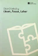 Poezja - (kon)teksty Ibsen fosse loher - miniaturka - grafika 1