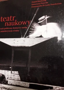 Teatr naukowy - Książki o kulturze i sztuce - miniaturka - grafika 1