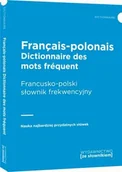 Książki obcojęzyczne do nauki języków - Francais-polonais dictionnaire des mots frequent / Francusko-polski słownik frekwencyjny - miniaturka - grafika 1