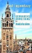 Obcojęzyczne przewodniki, mapy i atlasy - Gebrauchsanweisung für Andalusien - miniaturka - grafika 1