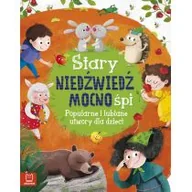 Baśnie, bajki, legendy - Stary niedźwiedź mocno śpi Popularne i lubiane utwory dla dzieci miękka) - miniaturka - grafika 1