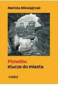 Przewodniki - Płowdiw. Klucze do miasta - miniaturka - grafika 1
