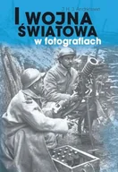 Historia świata - I Wojna Światowa w Fotografiach - miniaturka - grafika 1