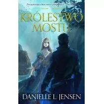 Królestwo Mostu Danielle L Jensen - Fantasy - miniaturka - grafika 1