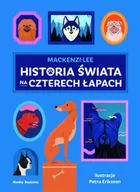Felietony i reportaże - Historia świata na czterech łapach Mackenzi Lee - miniaturka - grafika 1