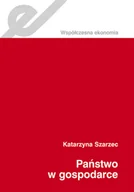 Ekonomia - Państwo w gospodarce - Katarzyna Szarzec - miniaturka - grafika 1