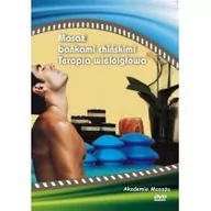 Pozostałe filmy DVD - Masaż Bańkami Chińskimi. Terapia Wieloigłowa [DVD] - miniaturka - grafika 1