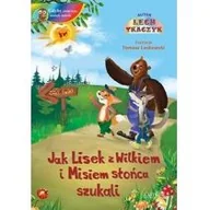 Poezja - Jak Lisek z Wilkiem i Misiem słońca szukali Nowa - miniaturka - grafika 1