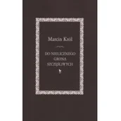 Felietony i reportaże - Iskry Do nielicznego grona szczęśliwych Marcin Król - miniaturka - grafika 1