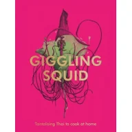Obcojęzyczna literatura faktu i reportaż - Giggling Squid Cookbook - miniaturka - grafika 1