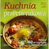 Zdrowie - poradniki - Delta W-Z Oficyna Wydawnicza Kuchnia przeciwrakowa - Richard Beliveu, Denis Gingras - miniaturka - grafika 1