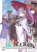 Komiksy dla młodzieży - Re: Zero- Życie w innym świecie od zera 34 Light Novel. Tom 34 - Tappei Nagatsuki - miniaturka - grafika 1