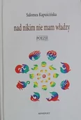 Poezja - Nad nikim nie mam władzy - miniaturka - grafika 1