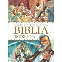 Edycja Świętego Pawła Ilustrowana Biblia rodzinna Praca zbiorowa - Religia i religioznawstwo - miniaturka - grafika 1