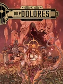 Komiksy dla młodzieży - OKP Dolores. Czerwony kryształ. Tom 3 | ZAKŁADKA DO KSIĄŻEK GRATIS DO KAŻDEGO ZAMÓWIENIA - miniaturka - grafika 1