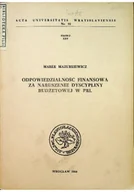 Biznes - Odpowiedzialność finansowa za naruszenie dyscypliny budżetowej w PRL - miniaturka - grafika 1