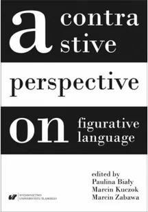 A contrastive perspective on figurative language - Obcojęzyczna literatura faktu i reportaż - miniaturka - grafika 2