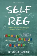 E-booki - poradniki - Self-Reg Jak pomóc dziecku i sobie) nie dać się stresowi i żyć pełnią możliwości Stuart Dr Shanker - miniaturka - grafika 1