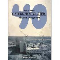 Myśliński Czterdziestolatek Historie z Ursynowa - Maciej Mazur - Historia świata - miniaturka - grafika 1