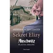 Powieści - Sekret Elizy. Auschwitz. Płatna miłość - miniaturka - grafika 1