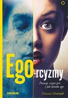 E-booki - poradniki - Ego-rcyzmy. Poznaj, czym jest i jak działa ego - miniaturka - grafika 1
