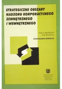 Strategiczne obszary nadzoru korporacyjnego zewnętrznego i wewnętrznego - Finanse, księgowość, bankowość Strategiczne obszary nadzoru korporacyjnego zewnętrznego i wewnętrznego - Finanse, księgowość, bankowość - miniaturka - grafika 1
