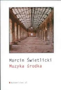 Muzyka środka - Poezja - miniaturka - grafika 1