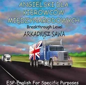 Audiobooki do nauki języków - Angielski dla kierowców międzynarodowych Arkadiusz Sawa - miniaturka - grafika 1