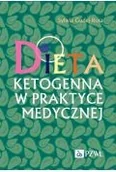 Książki medyczne - Dieta ketogenna w praktyce medycznej - miniaturka - grafika 1